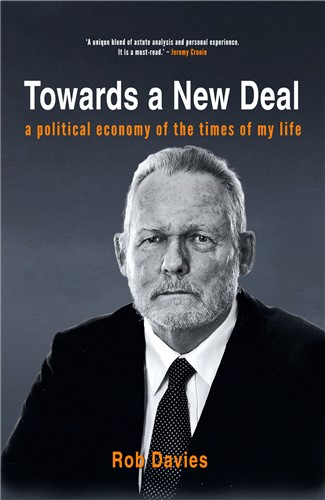 Towards a New Deal: A Political Economy of the Times of My Life